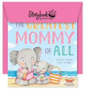 The Greatest Mommy of All