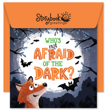 Load image into Gallery viewer, Who's Not Afraid of the Dark?
